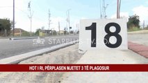 HOT I RI, PËRPLASEN MJETET 3 TË PLAGOSUR