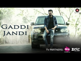 Gaddi Jandi Full HD Video Song Navraj Hans 2017 - Shona Bhandari - Milind Gaba