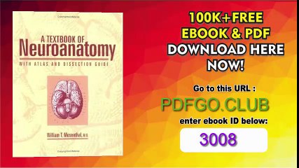 A Textbook of Neuroanatomy With Atlas and Dissection Guide by W.T. Mosenthal (1995-03-15)