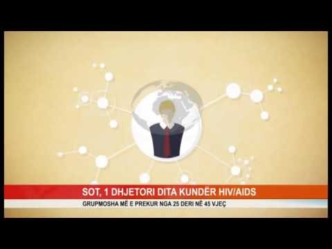 SOT, 1 DHJETORI DITA KUNDËR HIV/AIDS