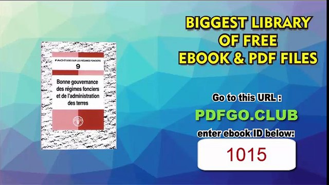 Bonne gouvernance des régimes fonciers et de l'administration des terres (FAO Études sur les Régimes Fonciers) (French Edition)