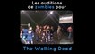 Les auditions de zombies pour The Walking Dead