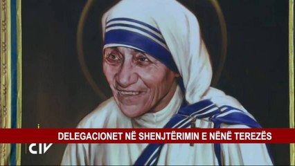 DELEGACIONET NË SHENJTËRIMIN E NËNË TEREZËS