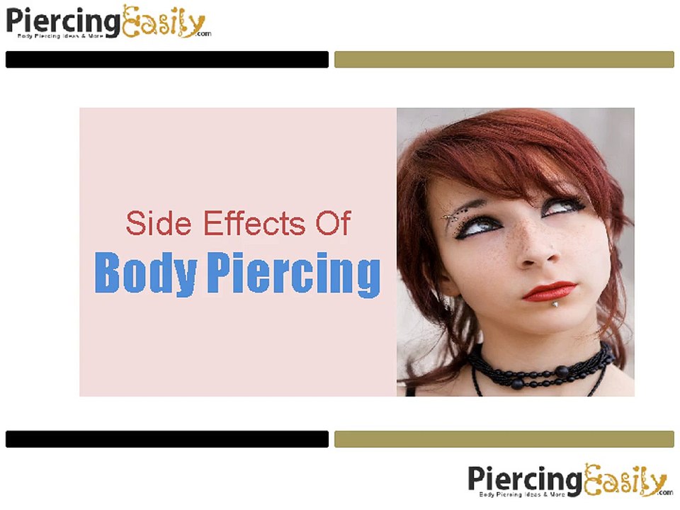 Side Effects of Body Piercing - Piercing Easily