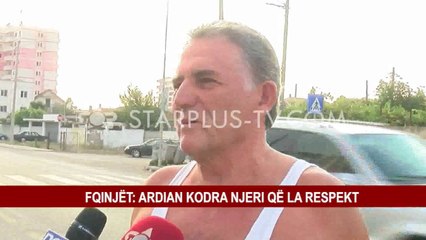 FQINJËT: ARDIAN KODRA NJERI QË LA RESPEKT