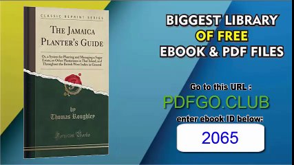 The Jamaica Planter's Guide Or, a System for Planting and Managing