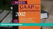 READ book Wiley GAAP for Governments 2002: Interpretation and Application of Generally Accepted