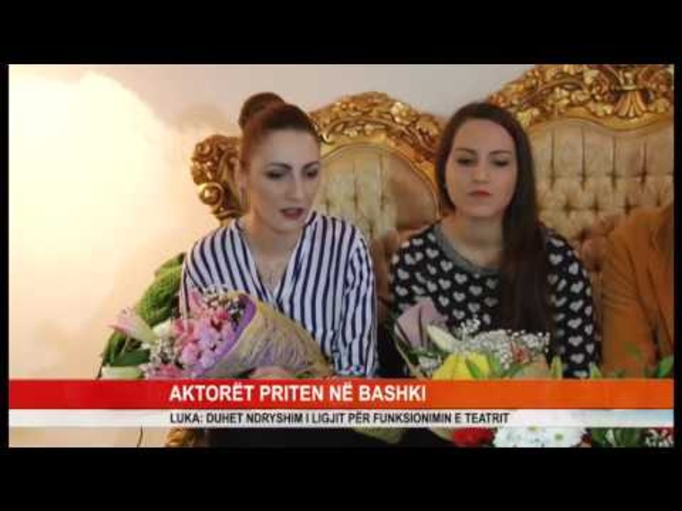 AKTORËT PRITEN NË BASHKI