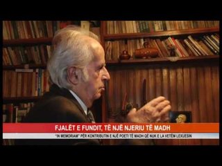 FJALËT E FUNDIT, TË NJË NJERIU TË MADH