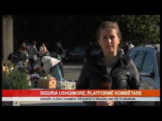 SIGURIA USHQIMORE, PLATFORMË KOMBËTARE