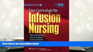 READ book Core Curriculum for Infusion Nursing: An Official Publication of the Infusion Nurses