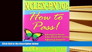READ book NCLEX-PN 101: How to Pass! Loretta Manning For Kindle