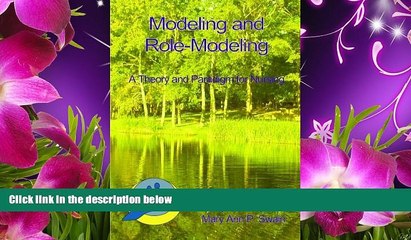 READ book Modeling and Role-Modeling: A Theory and Paradigm for Nurses Helen Cook Erickson Pre Order