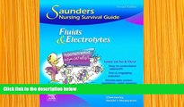 READ book Saunders Nursing Survival Guide: Fluids and Electrolytes Cynthia C. Chernecky Full Book