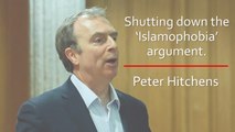 Shutting down the 'Islamophobia' argument. | 15/06/2014 - Peter Hitchens