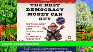 Popular Book  The Best Democracy Money Can Buy  For Full