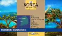 Popular Book  Korea Business: The Portable Encyclopedia for Doing Business with Korea (World Trade