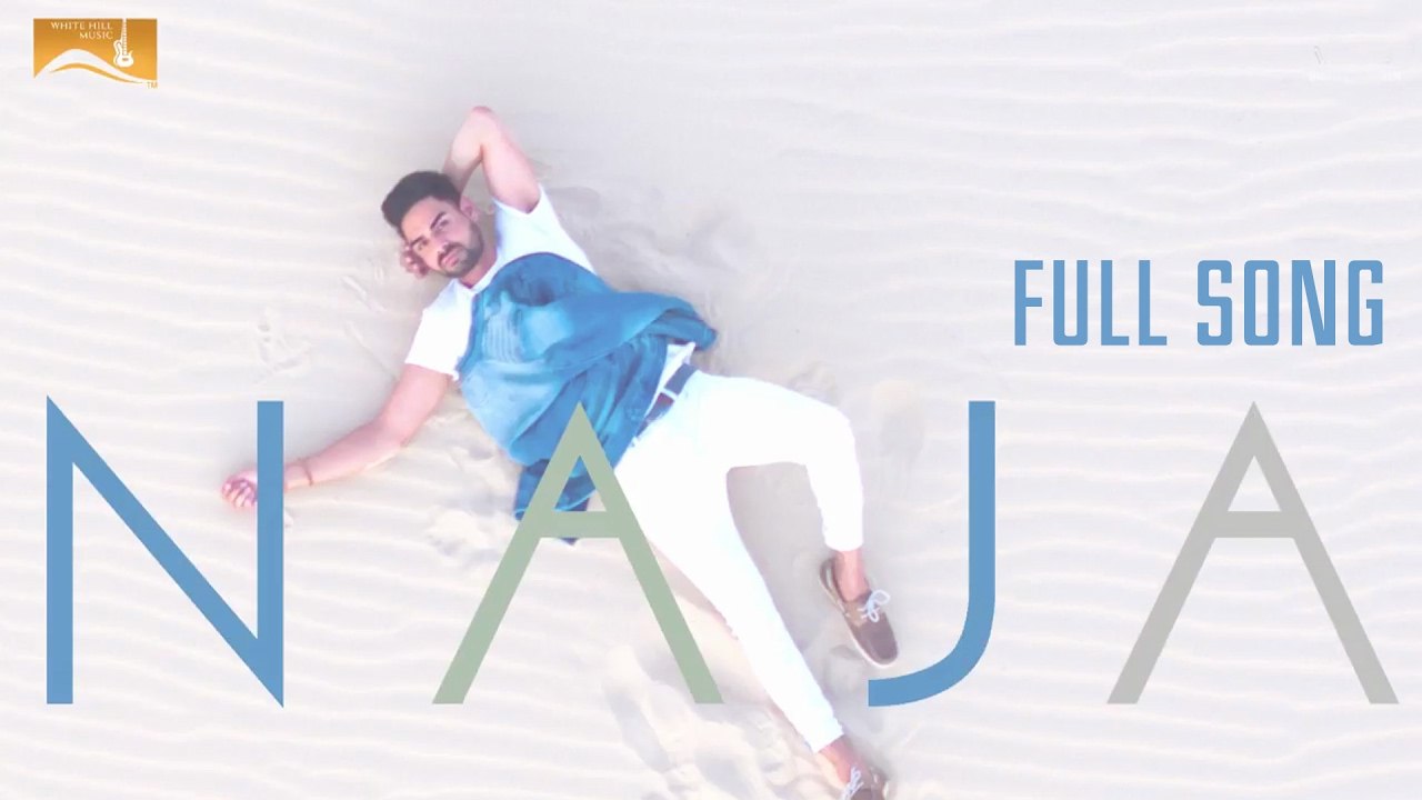 Na Ja (Full Song) | Pav Dharia | Latest Punjabi Songs | White Hill Music