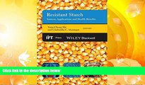 PDF [DOWNLOAD] Resistant Starch: Sources, Applications and Health Benefits  TRIAL EBOOK