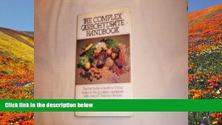 BEST PDF  The Complex Carbohydrate Handbook  BOOK ONLINE