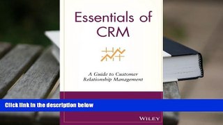 Popular Book  Essentials of CRM: A Guide to Customer Relationship Management (Essentials Series)