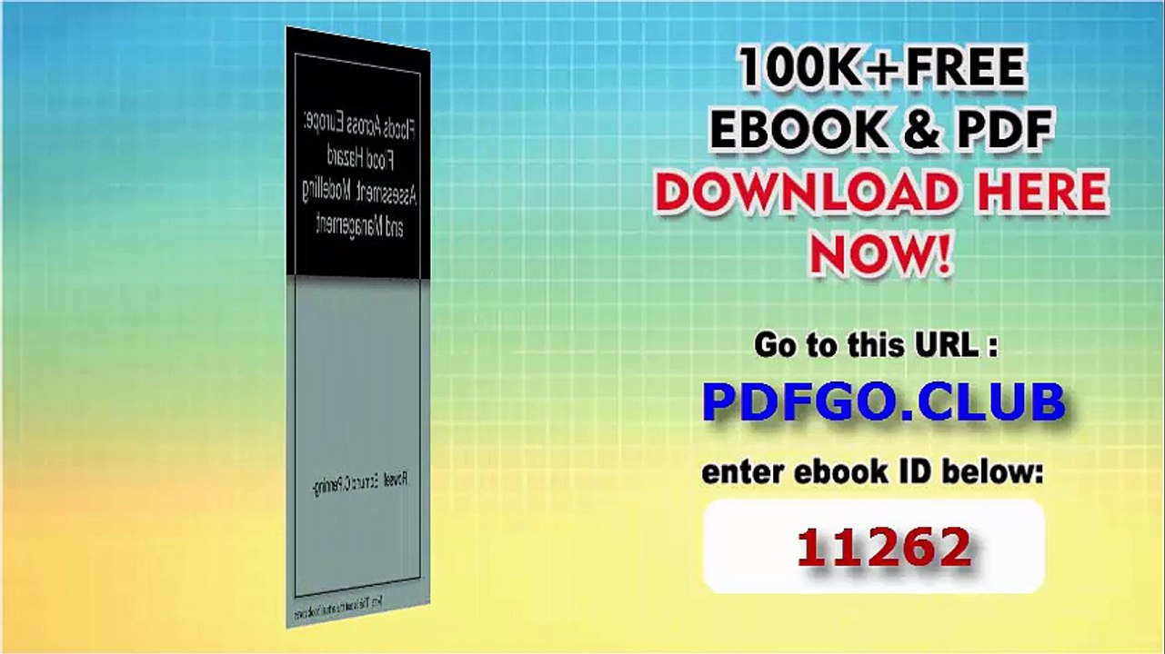 Floods Across Europe_ Flood Hazard Assessment, Modelling and Management