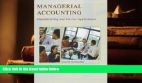 Popular Book  Managerial Accounting: Manufacturing and Service Applications  For Online