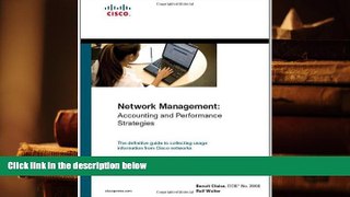 Best Ebook  Network Management: Accounting and Performance Strategies  For Online