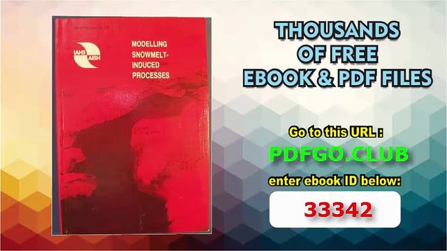 Modelling Snowmelt-induced Processes (Series of proceedings and reports)