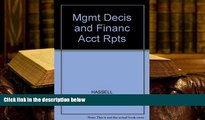 Popular Book  Mgmt Decis and Financ Acct Rpts  For Trial