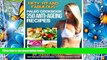 PDF [DOWNLOAD] The FIFTY, FIT AND FABULOUS : PALEO COOKBOOK: 250 Anti-Aging Recipes Beran Parry