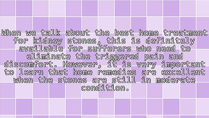 Kidney Stone Treatment Using Natural Ways