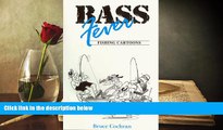 Audiobook  Bass Fever (Bruce Cochran s Fever) Bruce Cochran FAVORITE BOOK