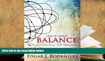 Popular Book  Balance: El poder de una vida balanceada (Spanish Edition)  For Trial