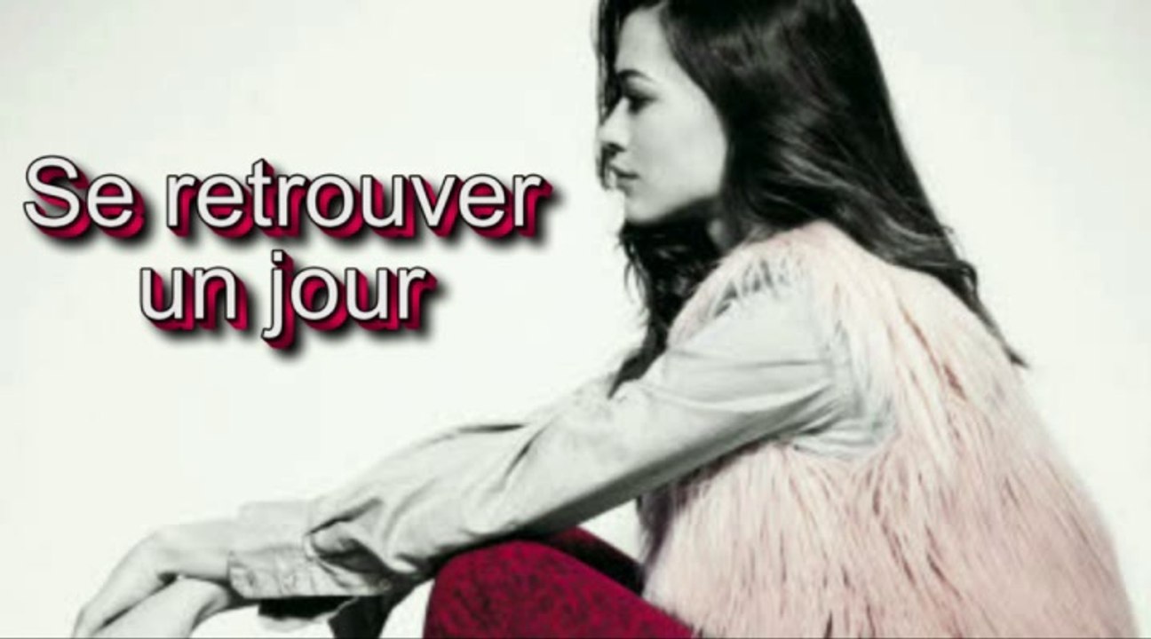 Se retrouver un jour - par Jean Loup