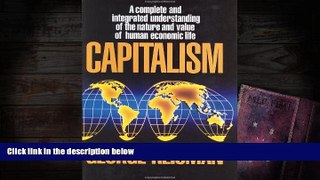 Best Ebook  Capitalism: A Treatise on Economics  For Full