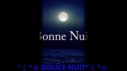 ° ☾ °☆ BONNE NUIT LE MONDE° ☾ °☆