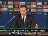 We will pretend we drew 0-0 for second leg - Allegri