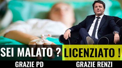Per il PD se sei malato ti devono licenziare