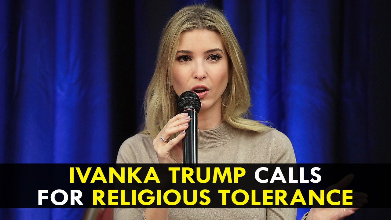 Ivanka Trump Calls for Tolerance After Threats on Jewish Centers