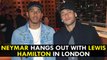Neymar hangs out with Lewis Hamilton in London
