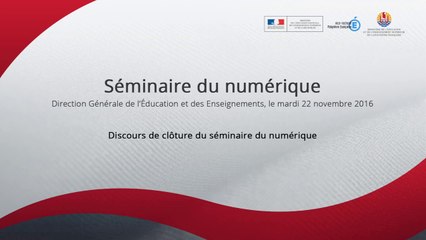15 - Discours de clôture du séminaire du numérique