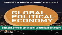 FREE [DOWNLOAD] Global Political Economy: Evolution and Dynamics Book Online