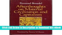 Free ePub Afterthoughts on Material Civilization and Capitalism (The Johns Hopkins Symposia in