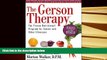 Kindle eBooks  The Gerson Therapy: The Proven Nutritional Program for Cancer and Other Illnesses