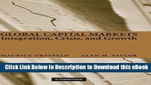 Free ePub Global Capital Markets: Integration, Crisis, and Growth (Japan-US Center UFJ Bank