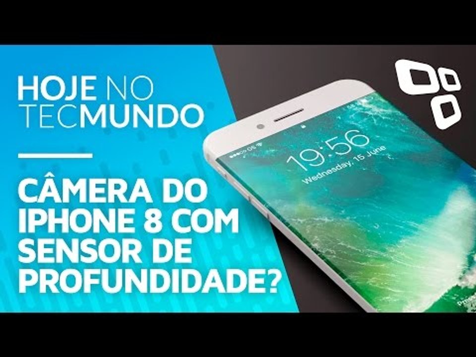 iPhone 8 pode ter câmera com sensor de profundidade - Hoje no TecMundo