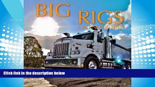 PDF [Download] Big Rigs Calendar 2017: 16 Month Calendar Read Online