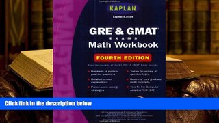 Best Ebook  Kaplan GRE   GMAT Exams Math Workbook: Fourth Edition (Kaplan GMAT Math Workbook)  For