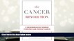 Kindle eBooks  The Cancer Revolution: A Groundbreaking Program to Reverse and Prevent Cancer READ
